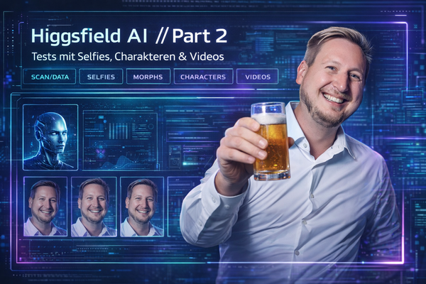 Higgsfield AI – Part 2: Tests mit Selfies, Characteren & Videos ✨🎉